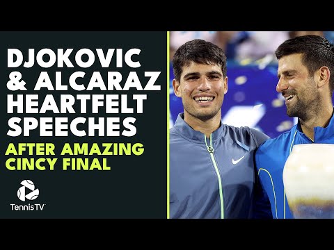 Heartfelt Speeches: Djokovic and Alcaraz Laugh and Cry After Epic Cincinnati Final