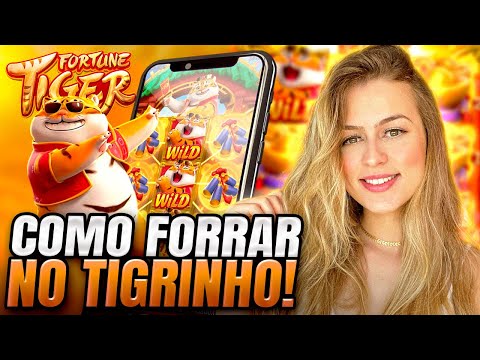 JOGO DO TIGRINHO COMO JOGAR NO TIGRINHO ESTRATÉGIA PARA JOGAR FORTUNE TIGER ONDE JOGAR!