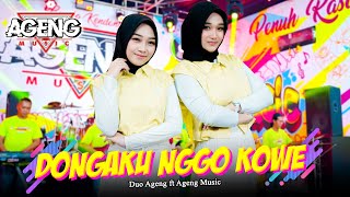 DUNGAKU NGGO KOWE - Duo Ageng ft Ageng Music (Official Live Music)