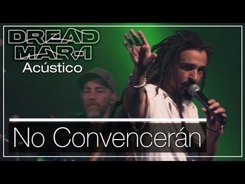 Dread Mar I - No convencerán (Acústico)