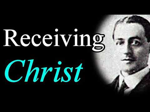 Receiving Christ - A. W. Pink / Studies in the Scriptures / Christian Audio Books