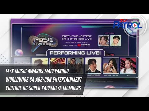 MYX Music Awards mapapanood worldwide sa ABS-CBN Entertainment YouTube ng Super Kapamilya members