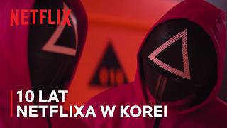 10 lat Netflixa w Korei