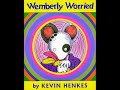 Wimberly's Worries and School Experiences