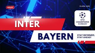 Inter vs Bayern Statistics Highlights, Pre-Match Report and Match Prediction | UEFA Champions League