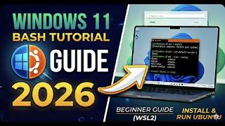 Windows 11 Bash Tutorial 2026: How to Install Linux Subsystem and Run Ubuntu Step-by-Step