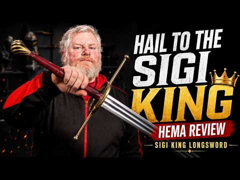Hail to the SIGI King - A long term HEMA review of the SIGI longsword