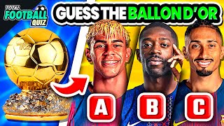 GUESS THE BALLON D'OR WINNER 2025 🏆 | QUIZ FOOTBALL TRIVIA 2025
