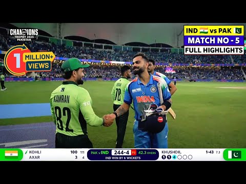 IND vs PAK Champions Trophy Highlights 2025, India vs Pakistan Full Match Highlights, Virat Kohli