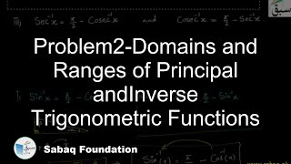 Problem2-Domains and Ranges of Principal andInverse Trigonometric Functions