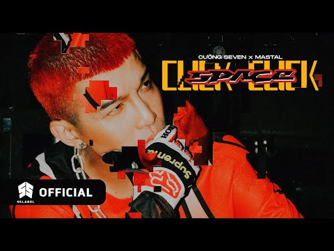 Cường Seven - Click Click Space ft Mastal | Official MV