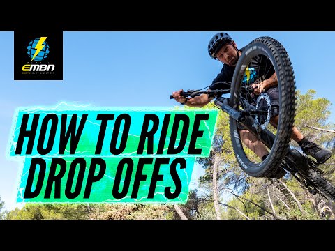 How To Ride Drop Offs On Your E Bike | EMTB Skills