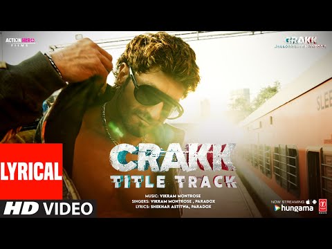 CRAKK (Title Track) (Lyrics): Jeetegaa Toh Jiyegaa | Vidyut Jammwal | Vikram M, Paradox, Aditya D