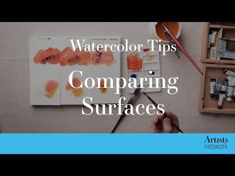 Comparing Watercolor Surfaces