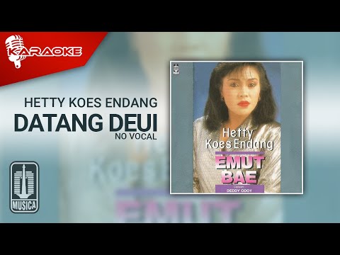 Hetty Koes Endang – Datang Deui (Official Karaoke Video) | No Vocal