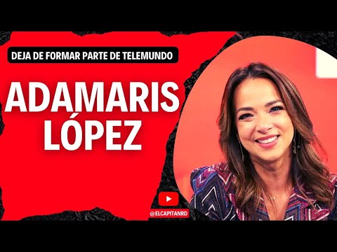 Adamaris López y Telemundo rompieron relación de trabajo