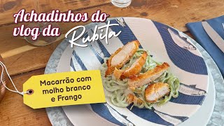 Macarrão com Molho Branco e frango | Cozinhando na Thermomix - Achadinhos do Vlog da Rubita