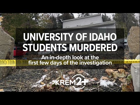 University of Idaho Students Murdered: An in-depth look at the first few days of the investigation