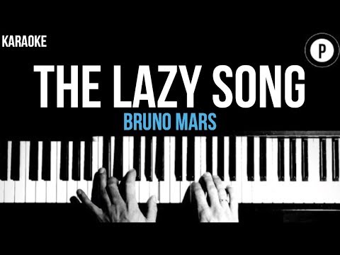 Bruno Mars – The Lazy Song Karaoke SLOWER Acoustic Piano Instrumental Cover Lyrics