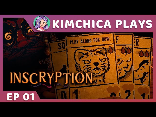 WANNA PLAY A GAME? - Kimchica Plays: Inscryption #01 (Livestream VOD)