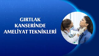 Gırtlak Kanserinde Cerrahi Tedavi Nasıl Planlanır?