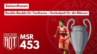 Saisonthesen FC Bayern: Double-Double für Tanikawa – Henkelpott für die Männer?