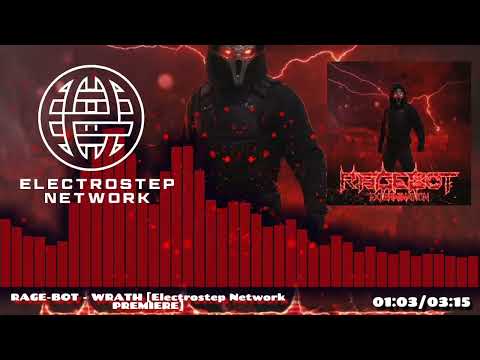 RAGE-BOT - EXTERMINATION EP (FULL EP) [Electrostep Network PREMIERE]