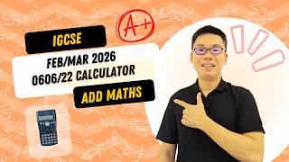 IGCSE Add Maths (0606/22/F/M/26) / Feb 2026 (fm26) / Paper 22 calculator