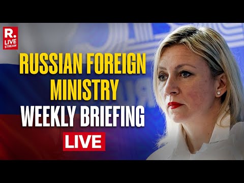 Russia Foreign Ministry LIVE: FM Maria Zakharova Press Briefing | Ukraine | USA | France | Putin