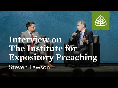 Lawson: Interview on The Institute for Expository Preaching (Seminar)