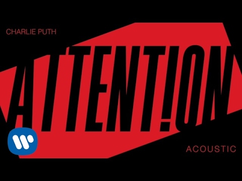 Charlie Puth - Attention (Acoustic) [Official Audio]