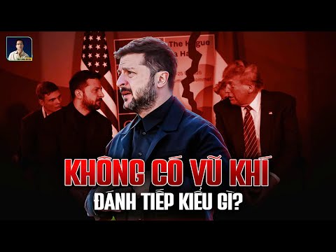 UKRAINE NGÃ NGỰA, MỸ QUAY LƯNG, KHO VŨ KHÍ THÌ TRỐNG RỖNG: KHÔNG BIẾT ÔNG ZELENSKIY CẦU CỨU AI?