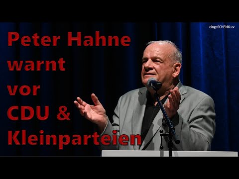 Peter Hahne warnt vor Kleinparteien und CDU⧸CSU