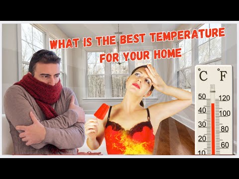 What is the Best Temperature for Your Home?