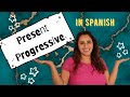 Mastering the Spanish Present Progressive Tense