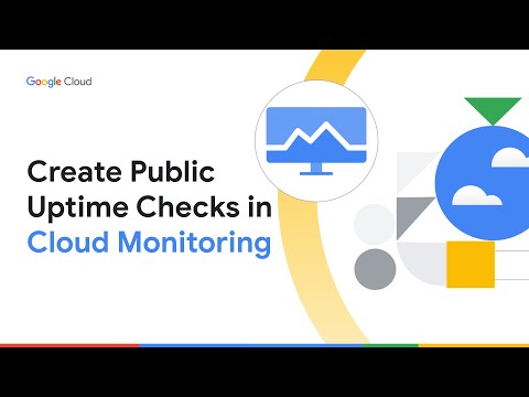 Create Public Uptime Checks with Cloud Monitoring