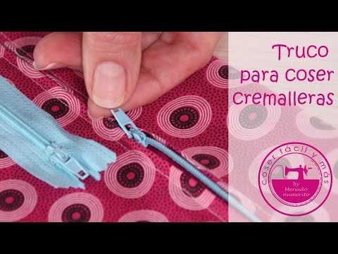 Cómo coser cremalleras o cierres fácilmente