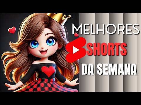 Você Não Pode Perder Os Melhores Shorts da Semana 🎥💯 #4