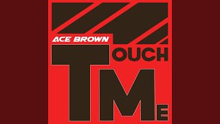 Touch Me