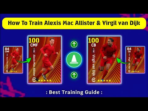 How To Train Virgil van Dijk & Alexis Mac Allister In eFootball 2025 Mobile