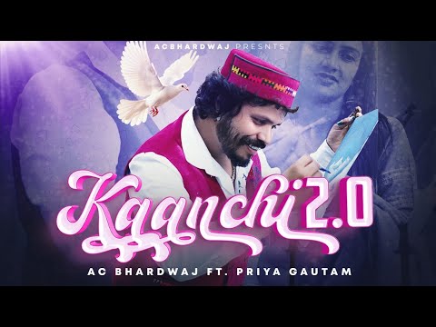 KAANCHI 2.0 || AC BHARDWAJ || PRIYA GAUTAM || THE KAYRON || NAIN TERE NAINO SE || RANG TERE MEIN