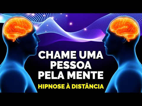 HIPNOSE À DISTÂNCIA PARA CHAMAR UMA PESSOA PELA MENTE