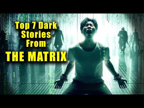 Forgotten Matrix Stories Too Dark for Film | MATRIX EXPLAINED