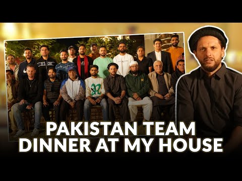 Pakistan team dinner at my house | Shahid Afridi