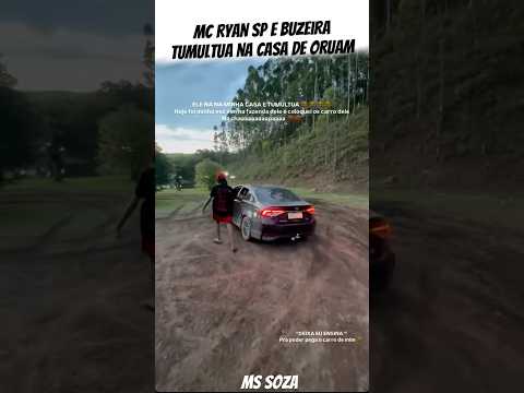 MC RYAN SP E BUZEIRA TUMULTUANDO NA CASA DE ORUAM  #shortvideo #shorts #short #tiktok #viralvideo