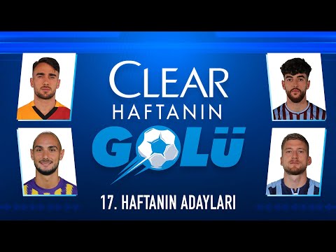 Trendyol Süper Lig 17. Haftanın En Güzel Golleri 2024/25 #Clear