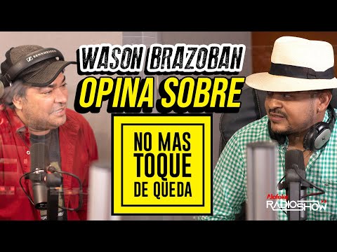 WASON BRAZOBAN DEJA CLARO SUS OPINIONES SOBRE EL TOQUE DE QUEDA (PRIMER DÍA DE EL PACHA)