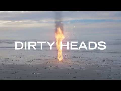 Dirty Heads - Visions (Official Music Video)