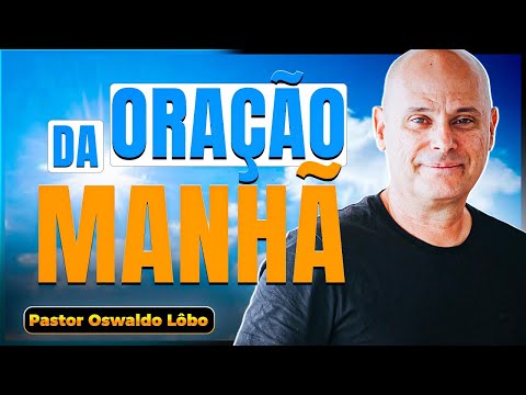 O PODER DA ORAÇÃO QUE ROMPE BARREIRAS - Pr. Lôbo