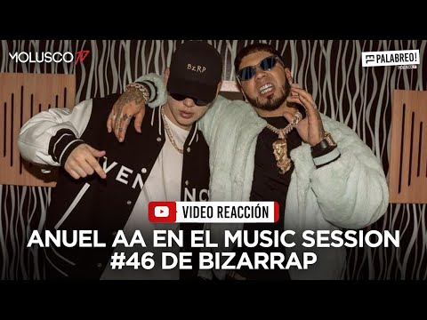 Anuel sorprende al mundo con sessions #46 de Bizarrap #ElPalabreo